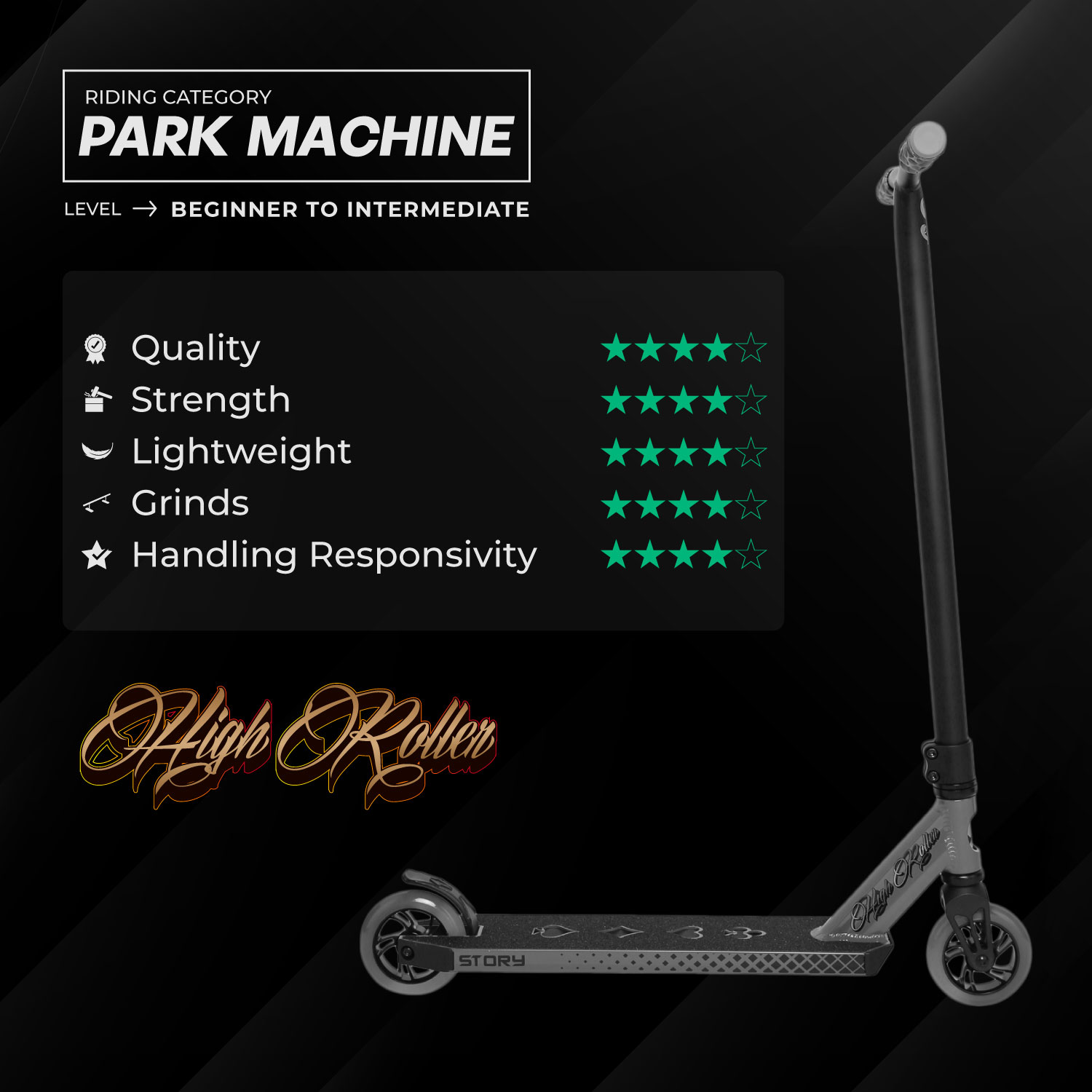 Scooter de Acrobacia Story High Roller
