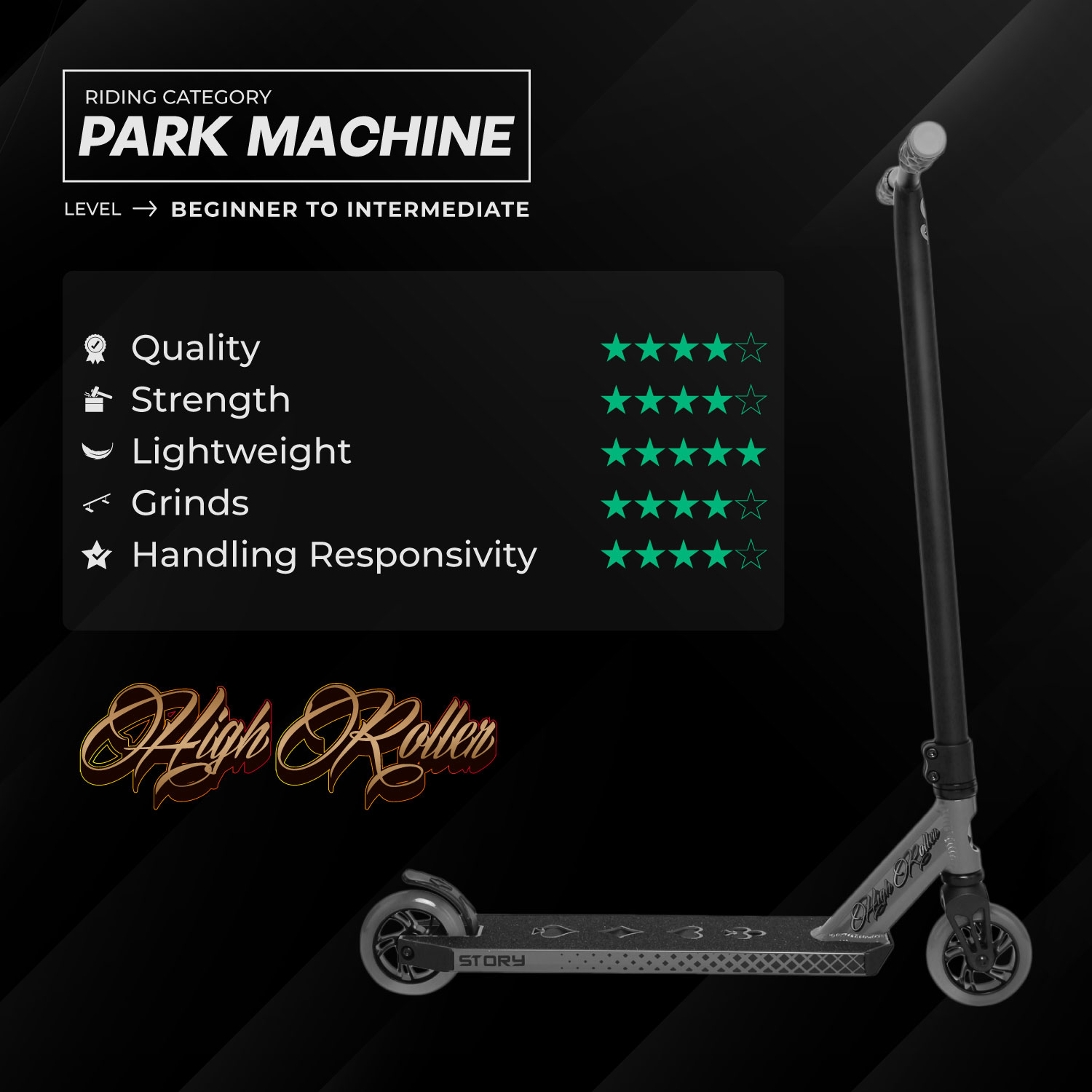 Scooter de Acrobacia Story High Roller